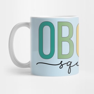 OBGYN Squad Mug